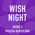 Grade 4 Phalen-Bartolome Wish Night