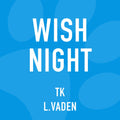 Grade TK Vaden Wish Night
