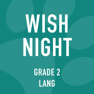 Grade 2 Lang Wish Night Bundle