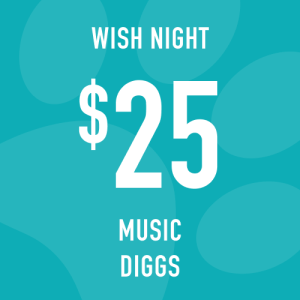 Music Wish Night donation: $25 increments