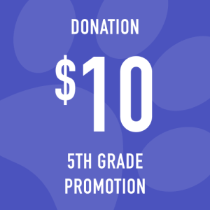 5th Grade Promotion Donation - 2027