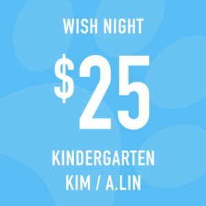 Kindergarten Kim/Lin Wish Night: Increments