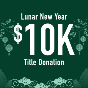 Lunar New Year Donation $10000
