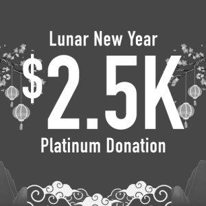 Lunar New Year Donation $2500